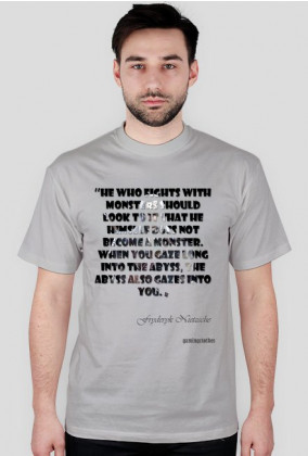He who fight with monster... - men t-shirt