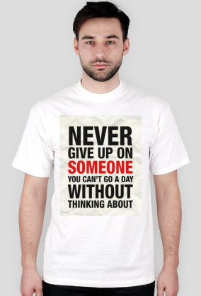 Never Give Up - koszulka M