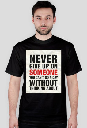 Never Give Up - koszulka M