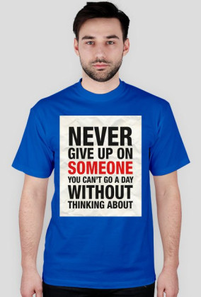Never Give Up - koszulka M