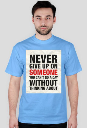 Never Give Up - koszulka M