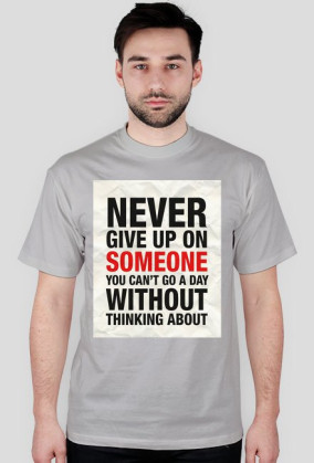 Never Give Up - koszulka M