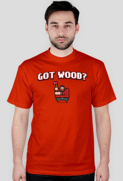 Timberman, Got wood?