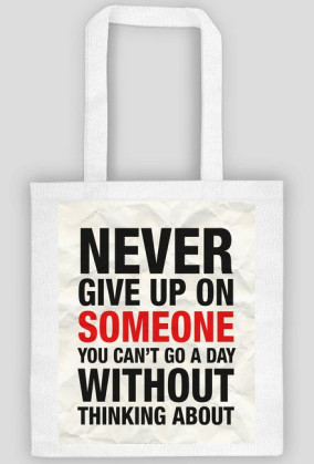 Never Give Up - torba