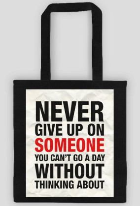 Never Give Up - torba