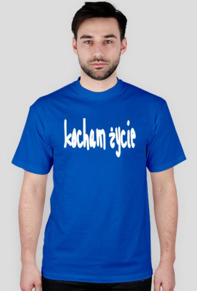 kocham życie męska