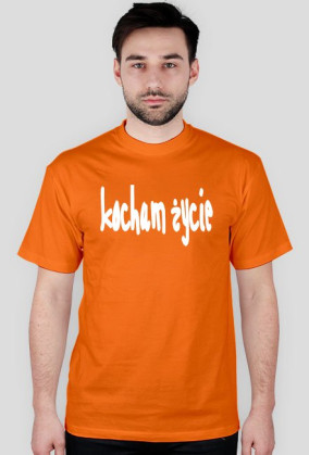 kocham życie męska