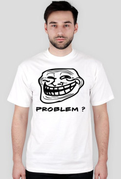 PROBLEM ?