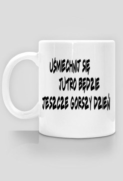 Uśmiechnij się- kubek