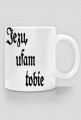 Kubek Juzu ufam tobie