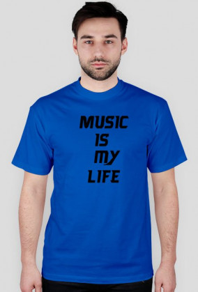 Music is my life