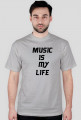 Music is my life