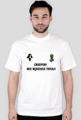 Minecraft Koszulka Biała Męska - Creeper! Nie będziesz tutaj!