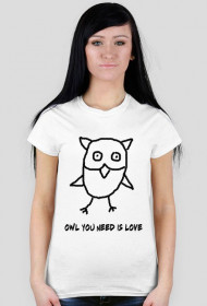 Koszulka damska Owl you need is love