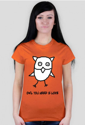 Koszulka damska Owl you need is love
