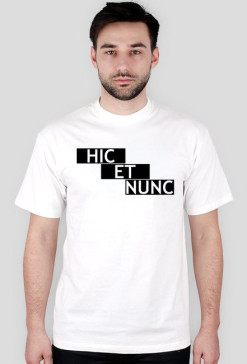 Hic et nunc - "Tu i teraz"