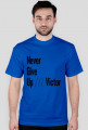 Never Give Up /// Victor