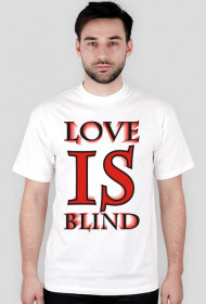 Miłość jest ślepa