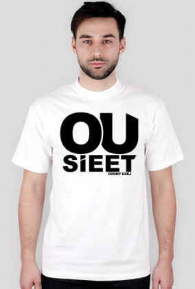 "OU SiEET"