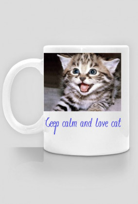 Ceep calm and love Cat (kubek)
