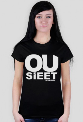 "OU SiEET"