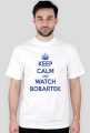 keep calm and watch bobartek