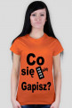 Co się Gapisz?