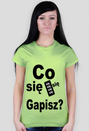 Co się Gapisz?