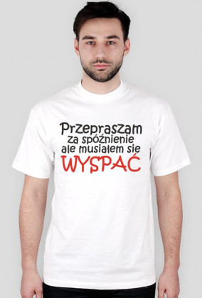 Przepraszam za spóźnienie