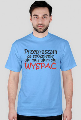 Przepraszam za spóźnienie