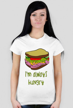 I'm always hungry
