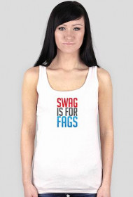SWAG IS FOR FAGS