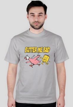 Butter Me Bad