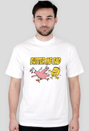 Butter Me Bad
