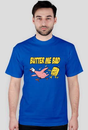 Butter Me Bad