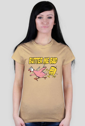 Butter Me Bad