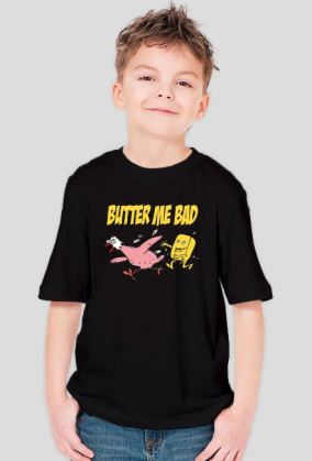 Butter Me Bad