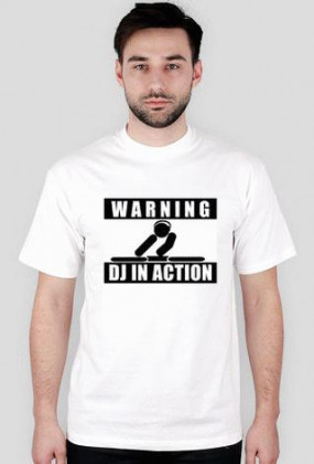 Warning - DJ IN ACTION