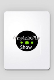 podkładka TropicolsPlay Show