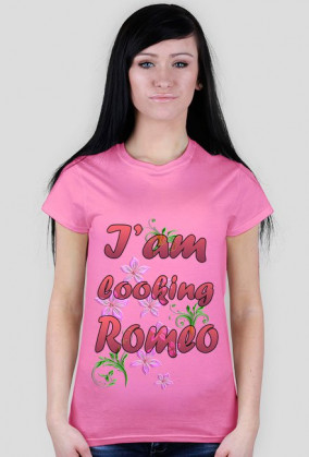 I'am looking Romeo