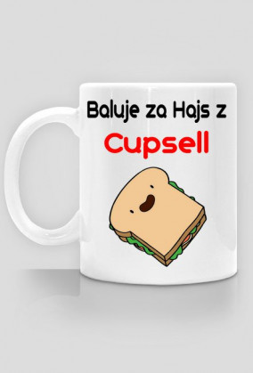 Kubek " Hajs z Cupsell "