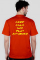 KEEP CALM AND PLAY UNTURNED