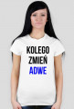KOLEGO ZMIEŃ ADWE