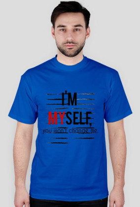 I'm myself - koszulka