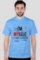 I'm myself - koszulka