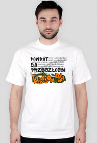 Powrót do przeszłości #Dragon Ball (Czarny Napis) - Męska