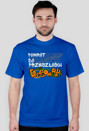 Powrót do przeszłości #Dragon Ball (Biały Napis) - Męska