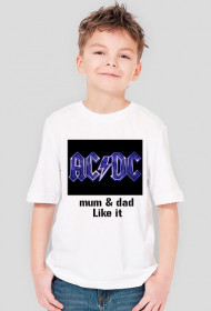 AC/DC - Mum & dad Like it!