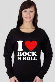 I Love Rock'n Roll Bluza damska
