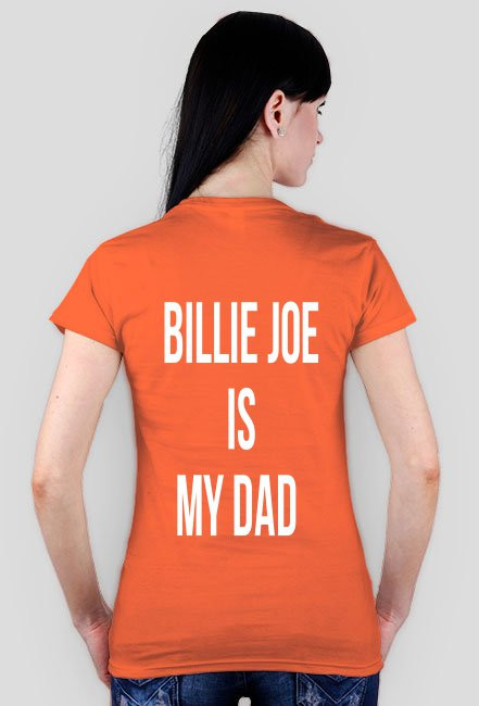 BILLIE JOE IS MY DAD 